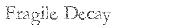 Fragile Decay font preview